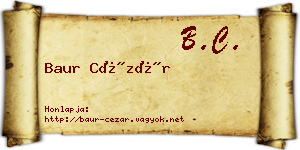 Baur Cézár névjegykártya